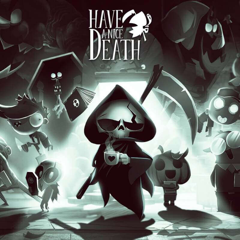 Have a Nice Death - Steam ключ