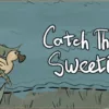 Раздача Catch Them Sweetie в steam